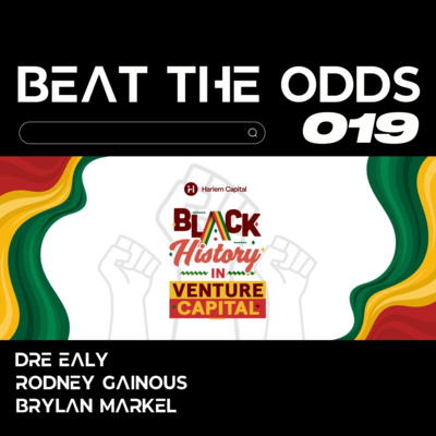 Beat The Odds with Dre, Rodney, & Brylan