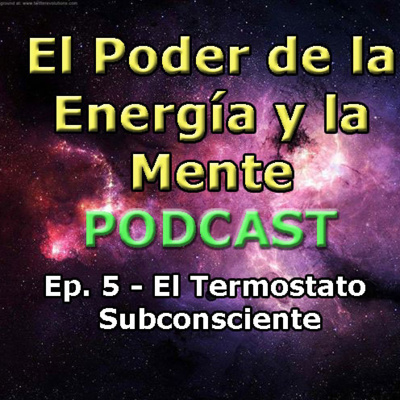 El Poder de la Energía y la Mente