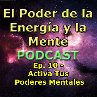 El Poder de la Energía y la Mente