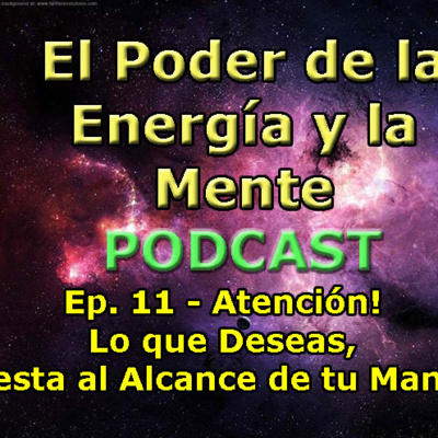El Poder de la Energía y la Mente