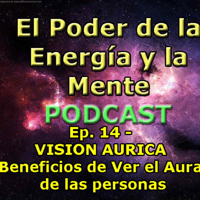 El Poder de la Energía y la Mente