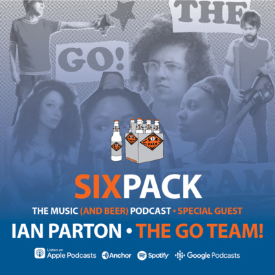 S3E04 - 2004 with Ian from The Go! Team!