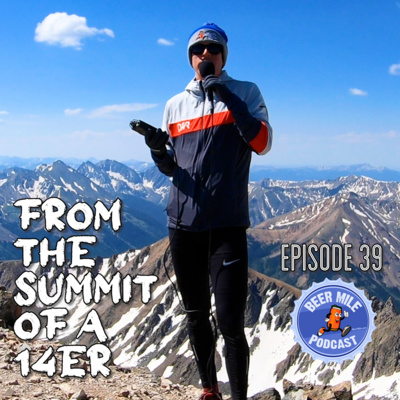 Ep39 - On Top a Colorado 14er: Where No Podcast Has Gone Before episode artwork