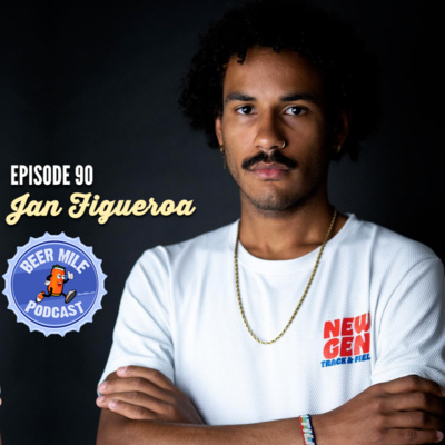 Ep90 - Jan Figueroa (New Gen): 75-Hour Bus Trip to Eugene for World Champs 2022 + Stories from Partying with Pro Runners episode artwork