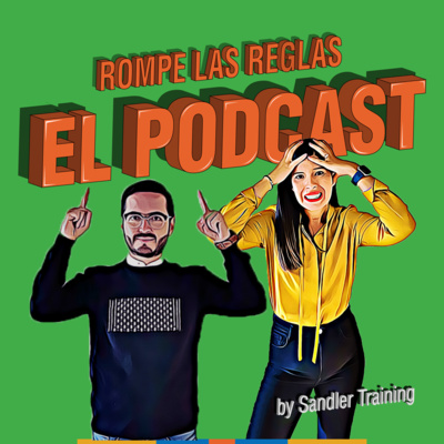 Ep. #74 Cuatro principios básicos que los vendedores utilizan para gestionar sus emociones - parte cuatro. episode artwork