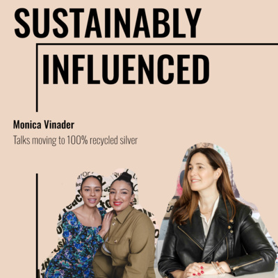 S02E02: Monica Vinader: Moving to 100% Recycled Silver in 2020