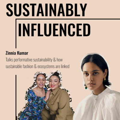 S02E03: Zinnia Kumar: Performative Sustainability 