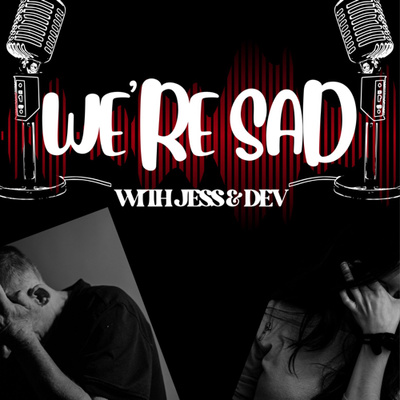 We’re Sad  episode artwork