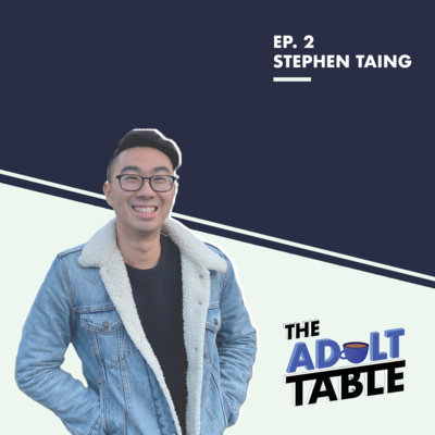 Episode 2 - Stephen Taing