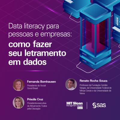 Um mundo data-driven #3: Data literacy para pessoas e para empresas: como fazer seu letramento em dados