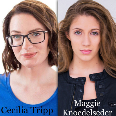 Ep. 69 Cecilia Tripp & Maggie Knoedelseder