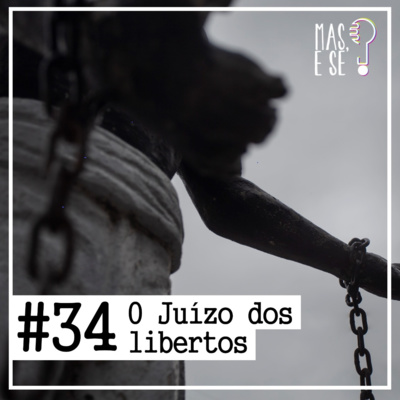 Mas e se?