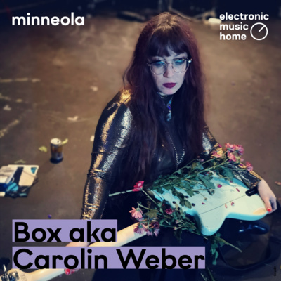 Folge 1.8: Ängste im künstlerischen Prozess – mit Carolin Weber aka Box (Box and the Twins)