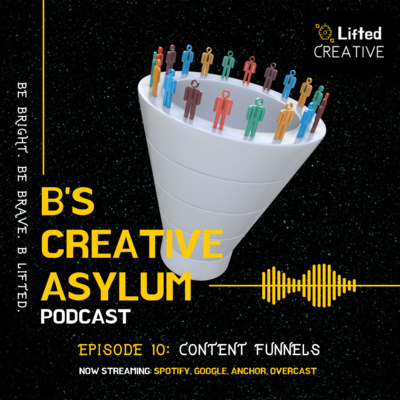 Episode 10 | Content Funnels