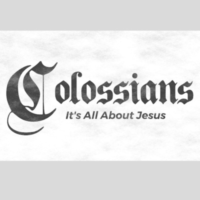 COLOSSIANS | AN INTRODUCTION