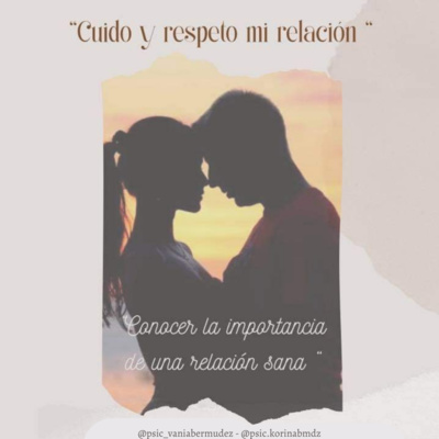 Cuido y respeto mi relación