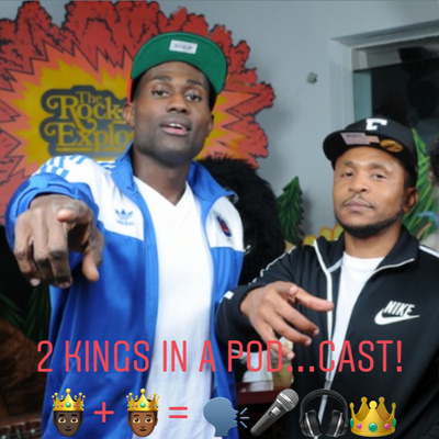 S2. Ep. 43 - Two Kings In A Pod - Episode 6 - Discussing Jussie Smollett con’t - Dame Dash - Do Nice Guys Finish Last?