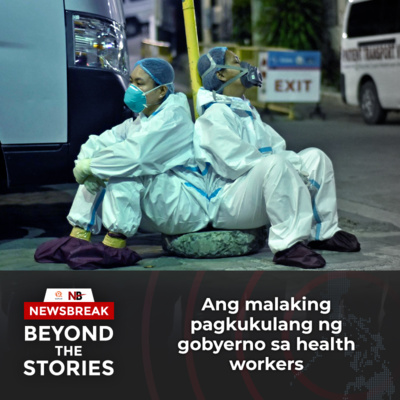 Ang malaking pagkukulang ng gobyerno sa health workers