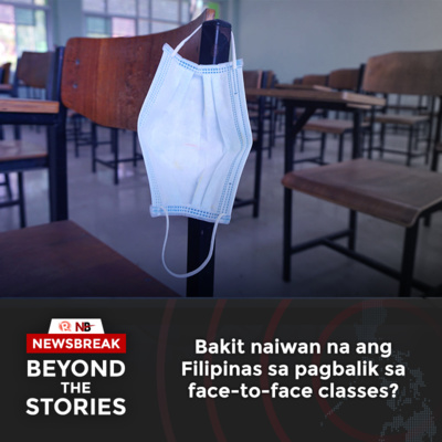 Bakit naiwan na ang Filipinas sa pagbalik sa face-to-face classes?