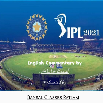 IPL- Podcast 2021