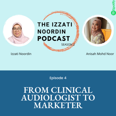 The Izzati Noordin Podcast