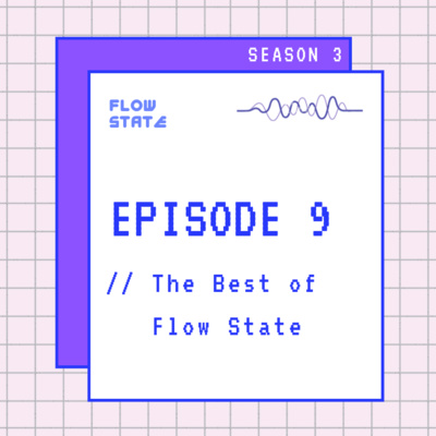 ```BINAURAL``` S3.EPISODE 9 // Best of Flow State