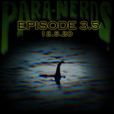 Ep. 3.5- Nessie & Chessie