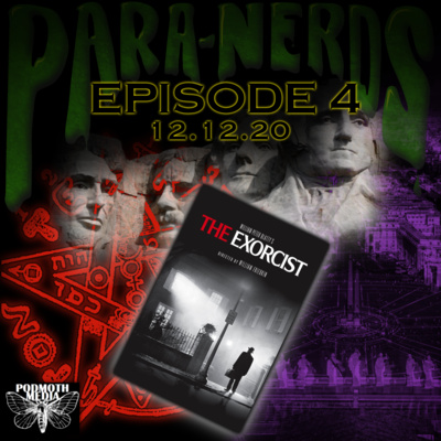 Ep. 4- The Exorcist