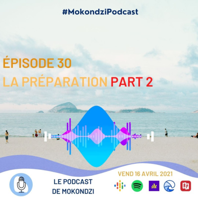 S1 EP.30 La préparation part 2