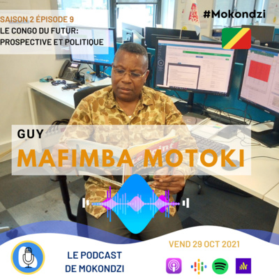 S2.EP9 Le Congo du futur avec Guy Mafimba Motoki
