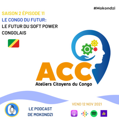 S2.EP11 Le Congo du futur avec les Ateliers Citoyens du Congo