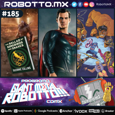 185 - Darkseid, El Superman de Cavill, Hulk Amarillo, Los juegos del hambre...