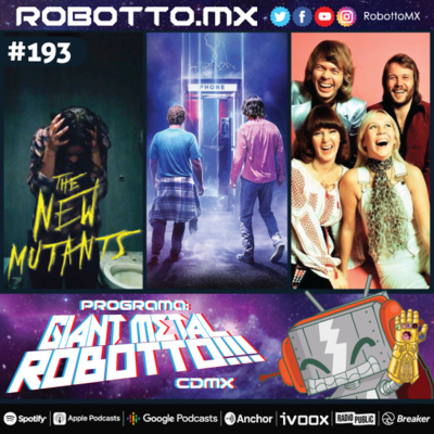 193 - Comic Con en Casa, Los Nuevos Mutantes, Star Trek, ABBA.