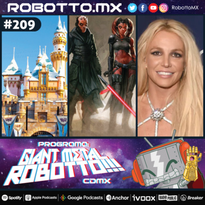 Programa 209 - Justice League 2, Darth Maul, Britney Spears.