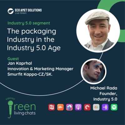 The packaging industry in the Industry 5.0 Age | Jan Kaprhál