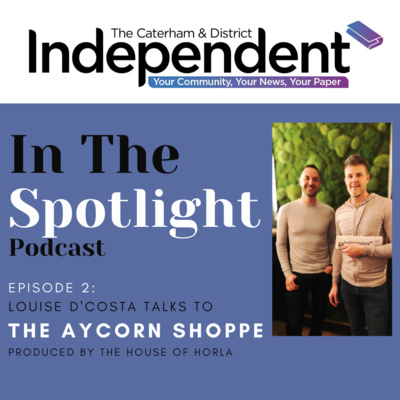 Episode 2: Louise D'Costa chats with THE AYCORN SHOPPE