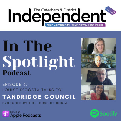 Episode 6: Louise D'Costa chats with TANDRIDGE COUNCIL