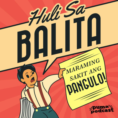 (UPDATED) Huli sa Balita: Maraming Sakit ang Pangulo