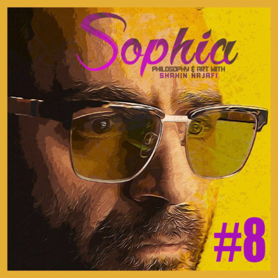 Sophia #8 Shahin Najafi & Alireza Badiee شاهین نجفی و علیرضا بدیعی #۸ سوفیا