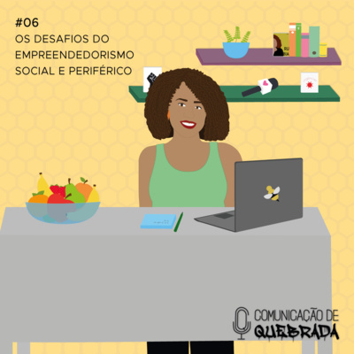 OS DESAFIOS DO EMPREENDEDORISMO SOCIAL E PERIFÉRICO COM RÚBIA MARA  episode artwork