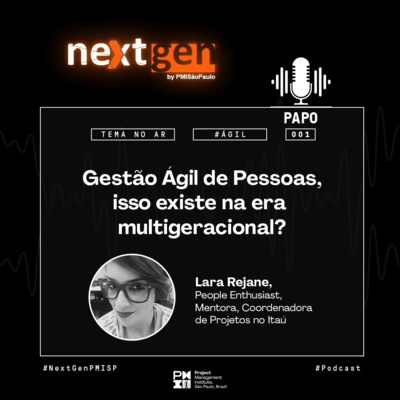 T1:E1 - Gestão Ágil de pessoas, isso existe na era multigeracional?