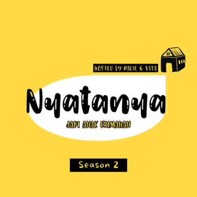 Nyatanya Jadi Anak Rumahan