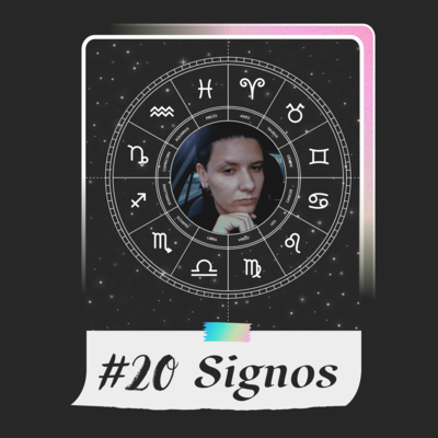 #20 - Signos