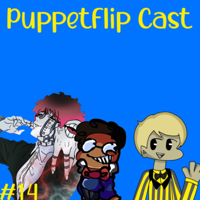 Puppetflip Cast - #14 - Young and Experienced Actor (feat. Tyler Bourke)