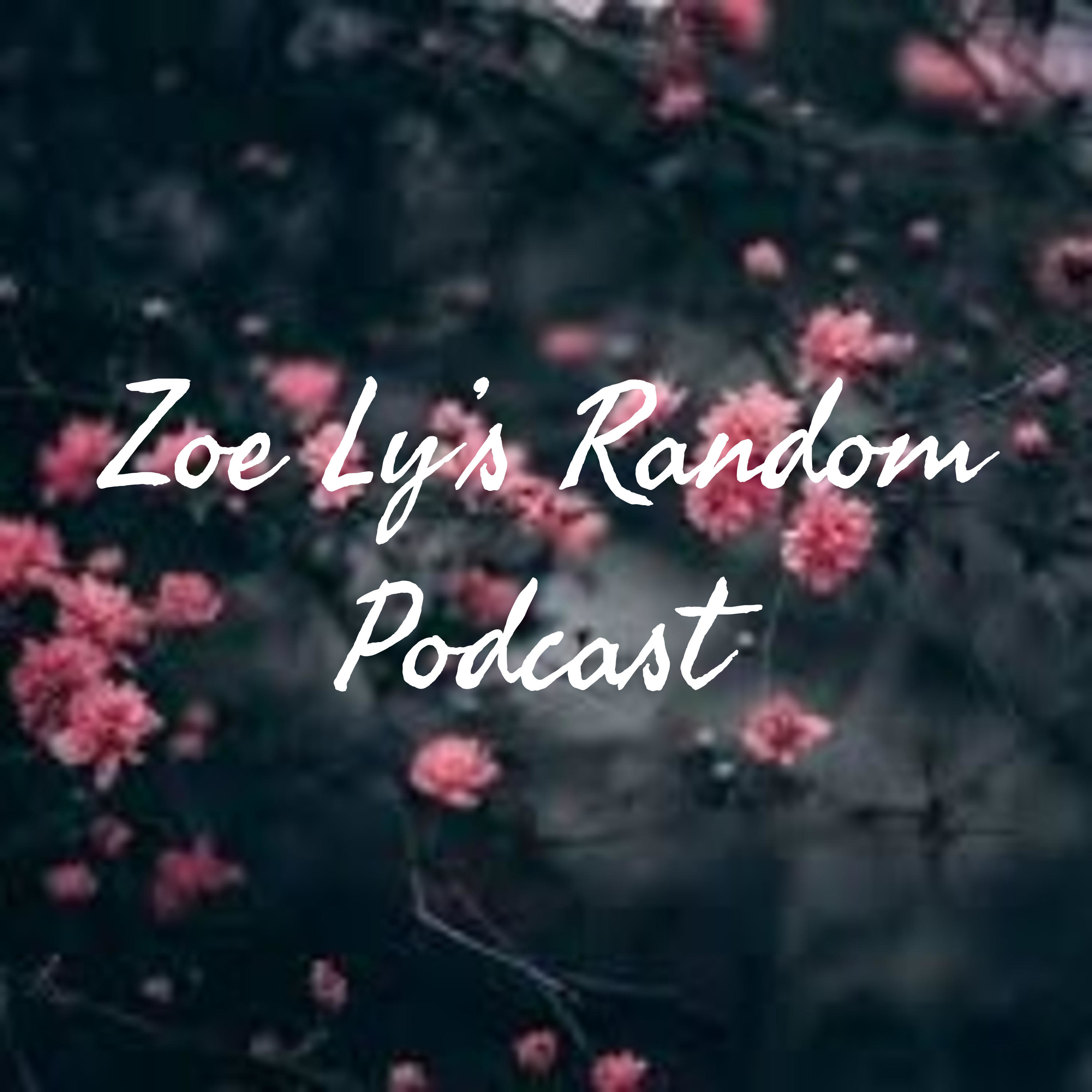 Zoe Ly's Random Podcast