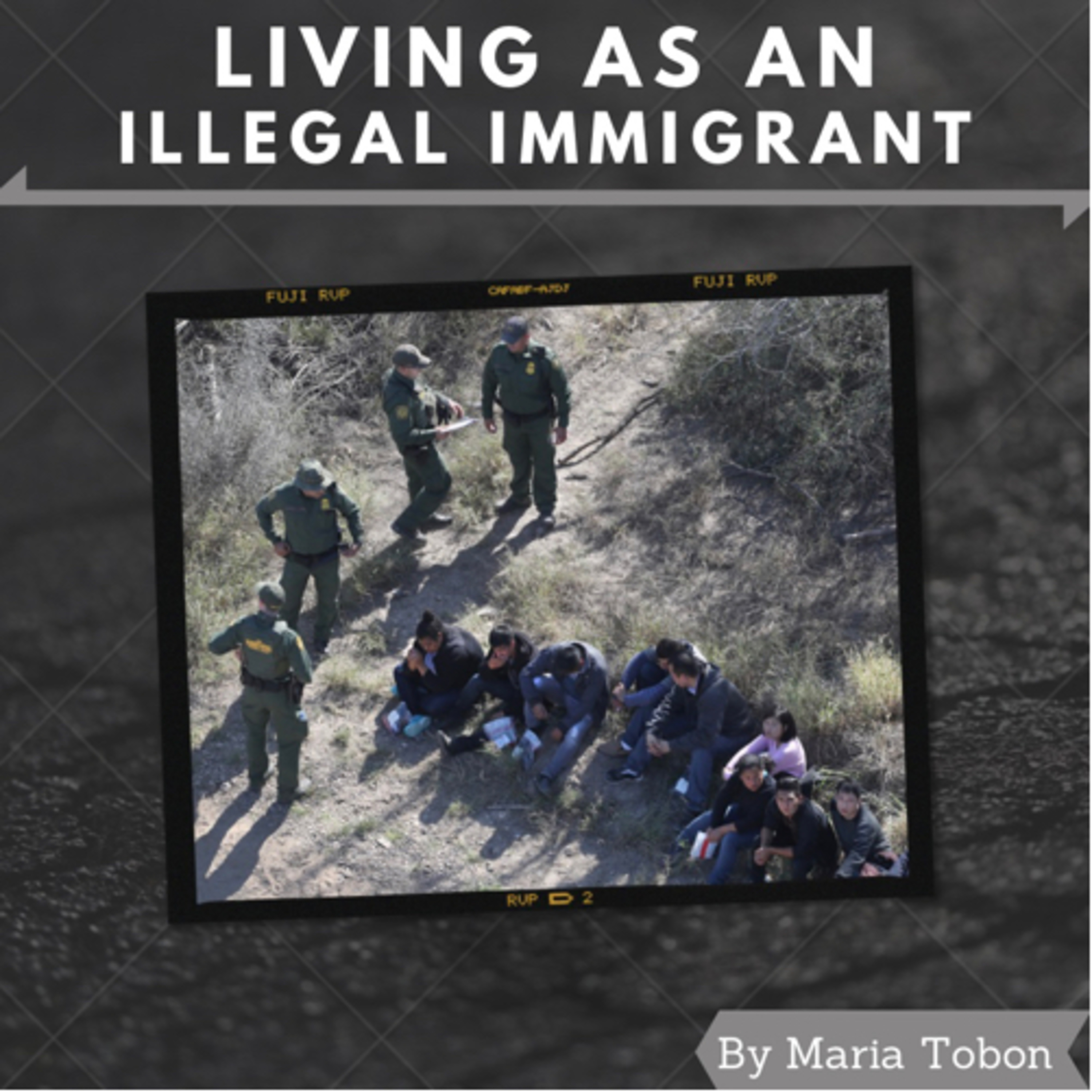Living As An Illegal Immigrant