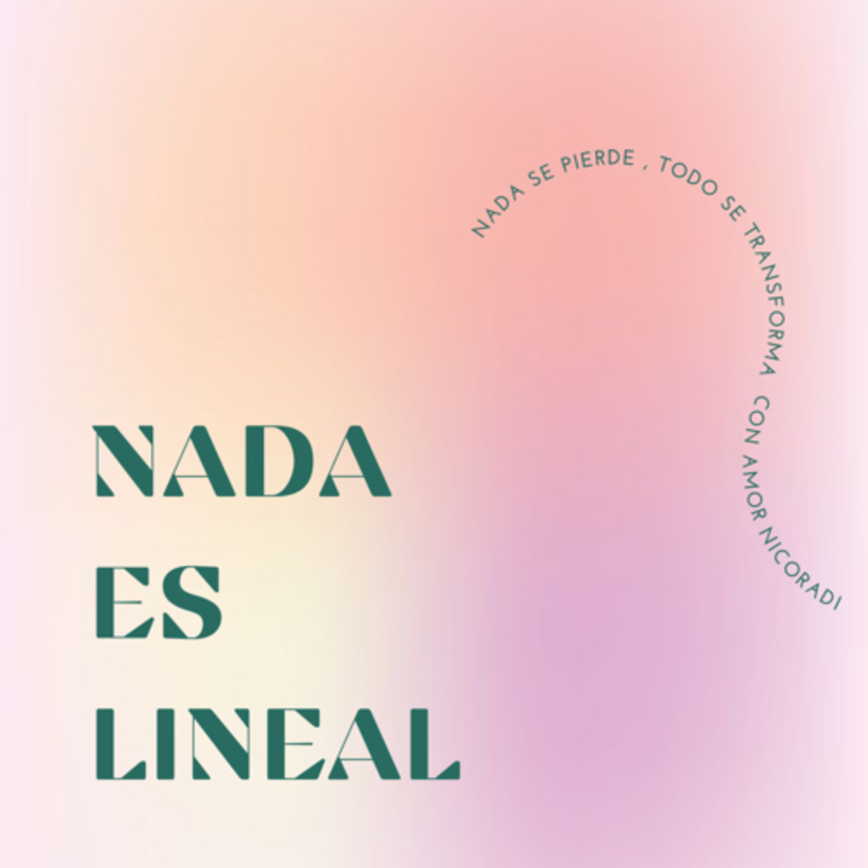 Nada es lineal 