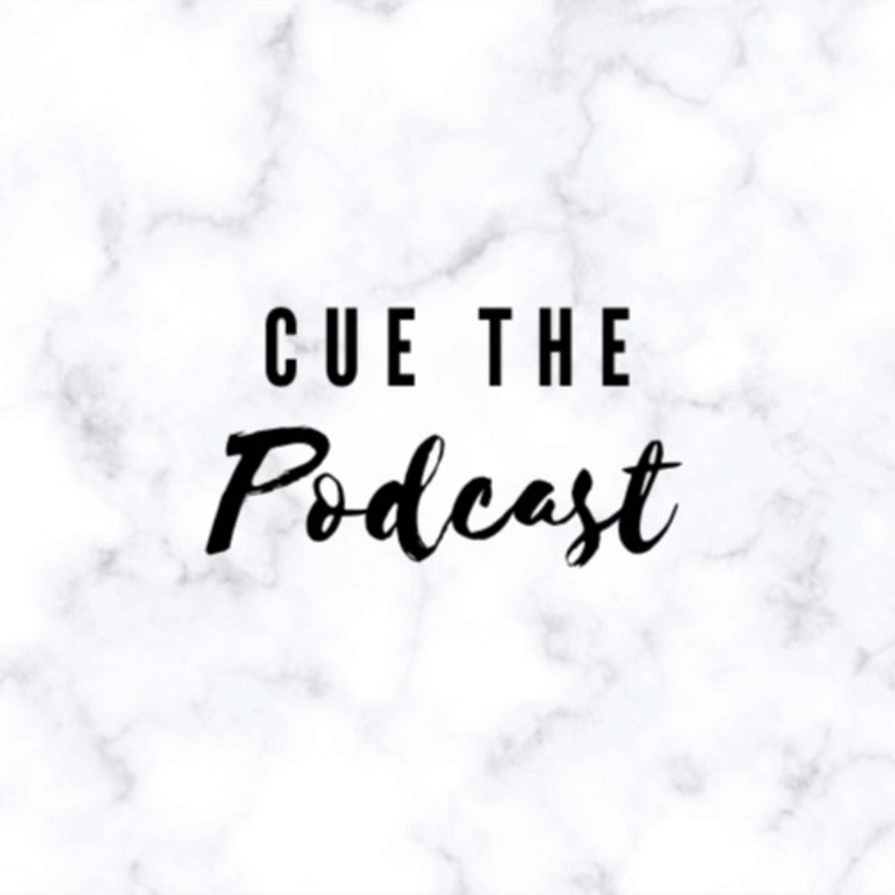 Cue The Podcast