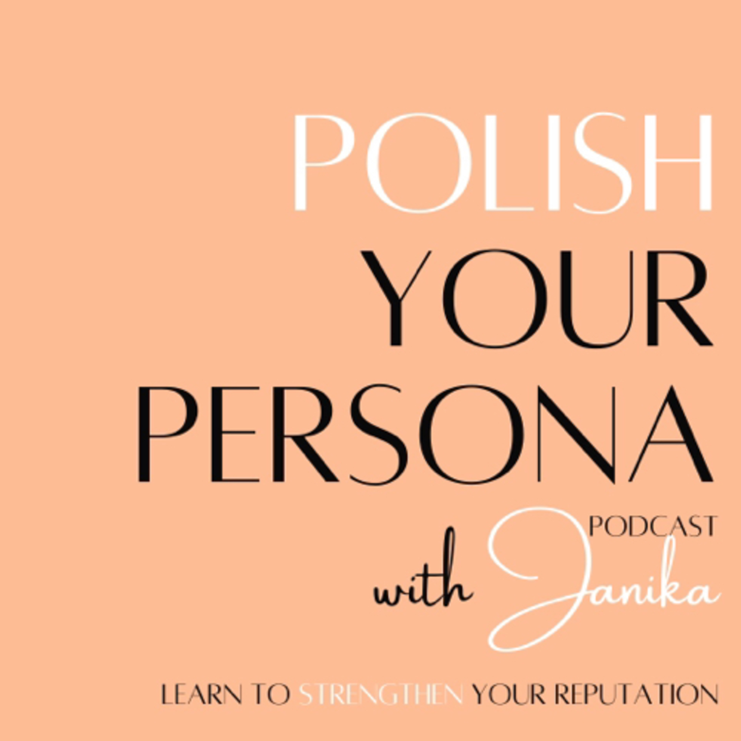 Polish Your Persona