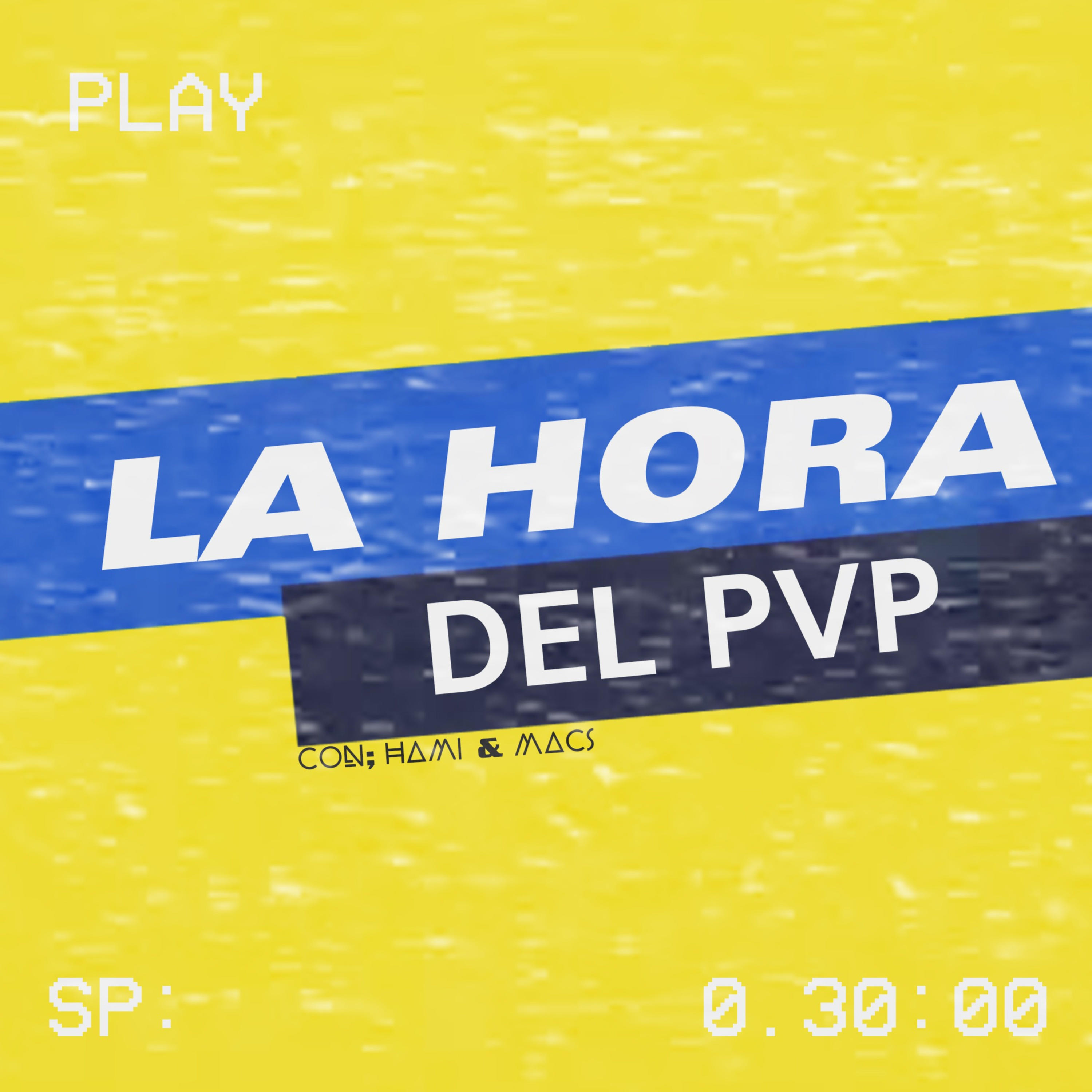La Hora Del PvP podcast artwork